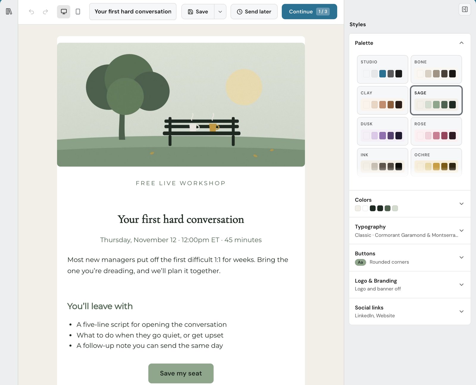 The Thunk Mail builder with a workshop invite for The Manager’s Bench open: an illustrated park bench, the heading Your first hard conversation, the date, three things you’ll leave with and a Save my seat button, beside the styles panel